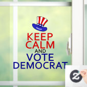 Behalt Calm Vote Demokrat Funny 2024 Wahl Fensteraufkleber (Zuhause)