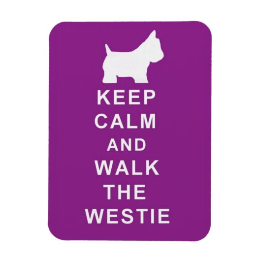 BEHALT CALM WALK WESTIE MAGNET GEBURTSTAG (Vertikal)