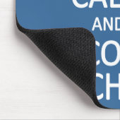 Behalt Calm & Werde zu einem Koch-Custom-Mousepad Mousepad (Ecke)