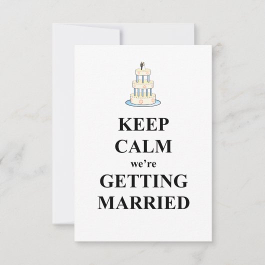 Behalt Calm, wir werden verheiratet (Vorderseite)