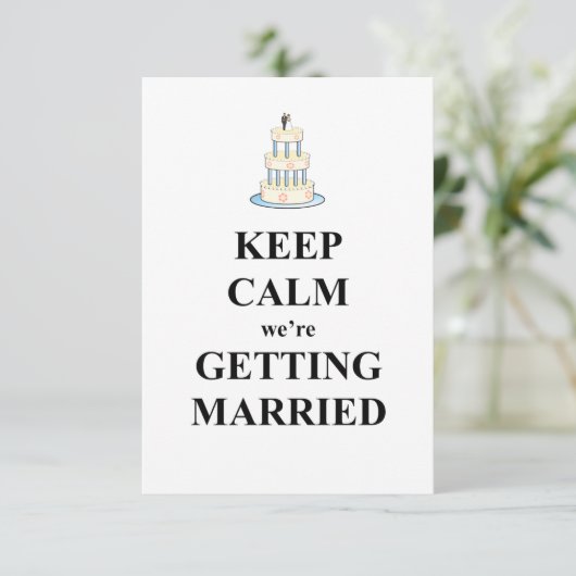 Behalt Calm, wir werden verheiratet (Stehend Vorderseite)