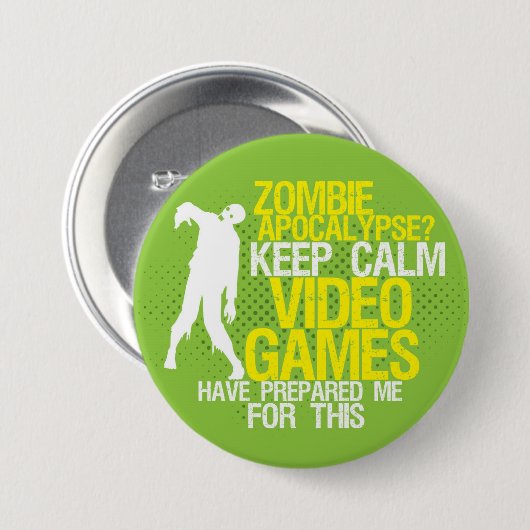 Behalt Calm Zombie Apokalypse Funny Gaming Button (Vorne & Hinten)