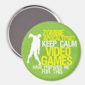 Behalt Calm Zombie Apokalypse Funny Gaming Magnet (Vorderseite/Rückseite)