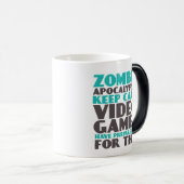 Behalt Calm Zombie Apokalypse Gamers Funny Mug Verwandlungstasse (VorderseiteRechts)