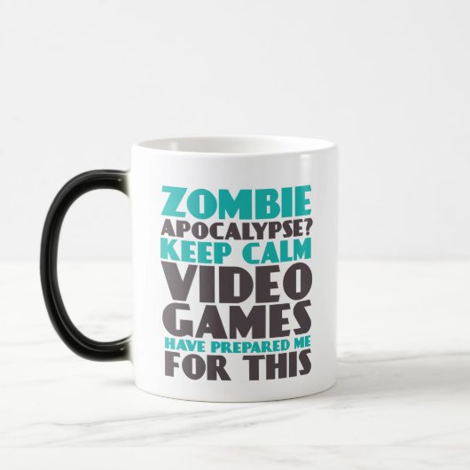 Behalt Calm Zombie Apokalypse Gamers Funny Mug Verwandlungstasse (Links)