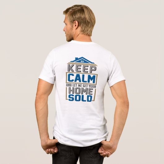 Behalt Calm Zuhause Sold Real Anwesen Agent Tri-Blend Shirt (Rückseite voll)