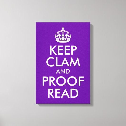 Behalt Clam und Proof Read Leinwanddruck (Vorderseite)