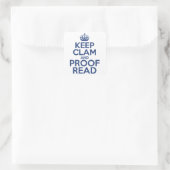 Behalt Clam und Proof Read Quadratischer Aufkleber (Tasche)