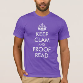 Behalt Clam und Proof Read T-Shirt