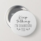 Behalt, dass ich dich diagnostiziere button (Vorne & Hinten)
