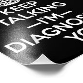 Behalt, dass ich dich diagnostiziere - Psychologin Fotodruck (Ecke)