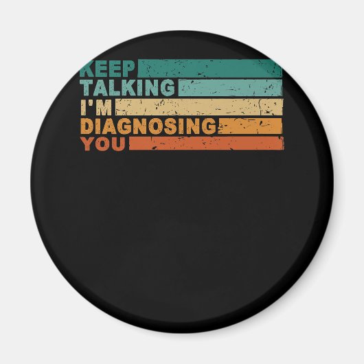 Behalt, dass ich dir Grafikpsycholog diagnostizier Magnet (Vorne)