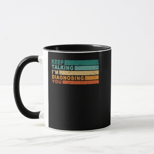 Behalt, dass ich dir Grafikpsycholog diagnostizier Tasse (Links)