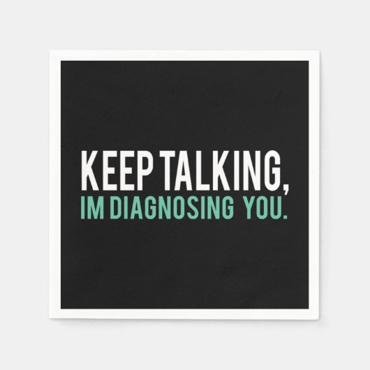 Behalt, dass ich eine Kopie diagnostiziere Serviette (Vorderseite)