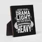 Behalt dein Drama und deine Gewichte schwer Fotoplatte (Vorderseite)