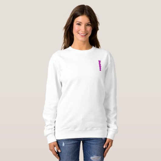 Behalt Dein Hope Alive Sweatshirt - White (Vorne ganz)