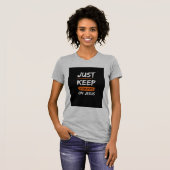 Behalt deine Augen auf Jesus T - Shirt (Vorne ganz)