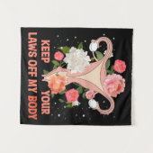 Behalt deine Gesetze von meinem Körper ab Wandteppich (Vorderseite (Horizontal))