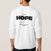 Behalt Deine Hoffnung Leben - Weiß Sweatshirt (Rückseite)