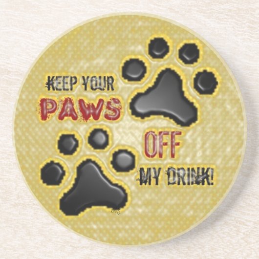 Behalt deine Paws ab ... (gelb) Untersetzer (Vorne)