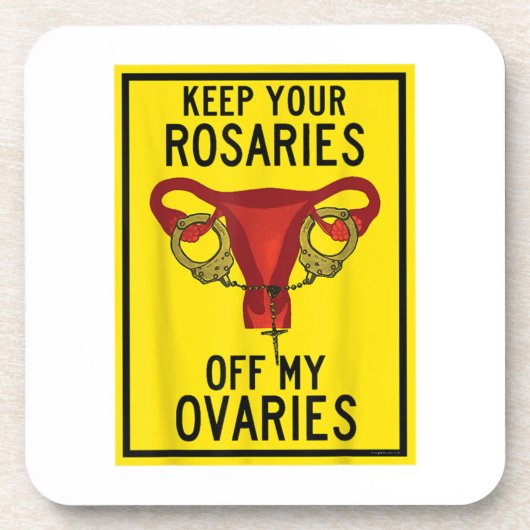 Behalt deine Rosaries von meinem Ovarienlustigen W Getränkeuntersetzer (Vorderseite)