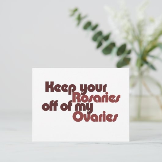 Behalt deine Rosaries von meinen Ovarien ab Postkarte (Stehend Vorderseite)