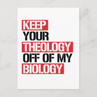 Behalt deine Theologie aus meiner Biologie Postkarte