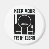 Behalt deine Zähne sauber Magnet (Vorne)
