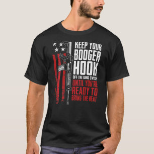 Behalt deinen Booger vom Knall-Schalter zurück T-Shirt