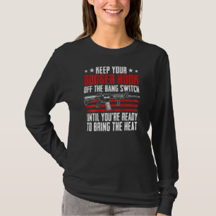 Behalt deinen Booger von den Knall-Switch-Schusswa T-Shirt
