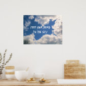 BEHALT DEINEN KOPF AUF DAS SKY-Poster Poster (Küche)