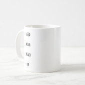 BEHALT DEINEN KOPF KAFFEETASSE (Vorderseite Links)