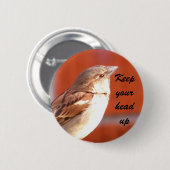 Behalt deinen Kopf nach oben_Button Button (Vorne & Hinten)