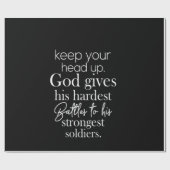 behalt deinen Kopf nach oben Gott gibt seine härte Geschenkpapier (Flach)