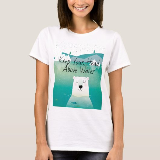 Behalt deinen Kopf über dem Polarbär T-Shirt (Vorderseite)