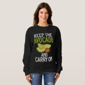 Behalt den Avocado und Carry On Avocado Sweatshirt (Vorne ganz)