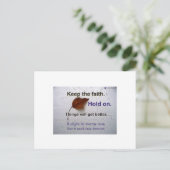 Behalt den Glauben. Die Dinge werden sich verbesse Postkarte (Stehend Vorderseite)