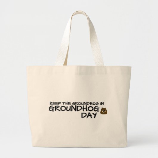 Behalt den Groundhog am Groundhog-Tag Jumbo Stoffbeutel (Vorne)