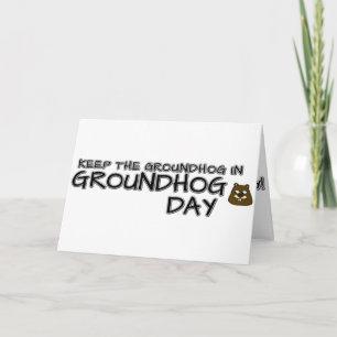Behalt den Groundhog am Groundhog-Tag Karte