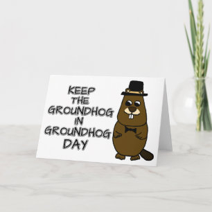 Behalt den Groundhog am Groundhog-Tag Karte