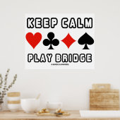 Behalt der "Calm Play Bridge" (vier Card-Anzug) Poster (Küche)