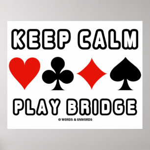 Behalt der "Calm Play Bridge" (vier Card-Anzug) Poster