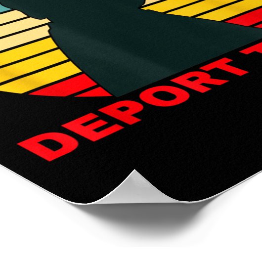 Behalt der Immigranten Deport Trump Retro Anti-Tru Poster (Ecke)
