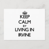 Behalt der Ruhe durch Leben in Irvine Postkarte (Vorderseite)