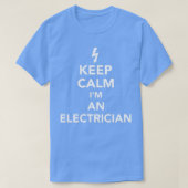 Behalt der Ruhe Ix27M an Electrician TShirt (Design vorne)
