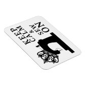 Behalt der Ruhe Magnet (Rechte Seite)