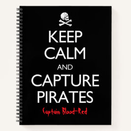 Behalt der Ruhe und Capture Pirates Personalisiert Notizblock