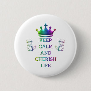 Behalt der Ruhe und des kherischen Lebens Button