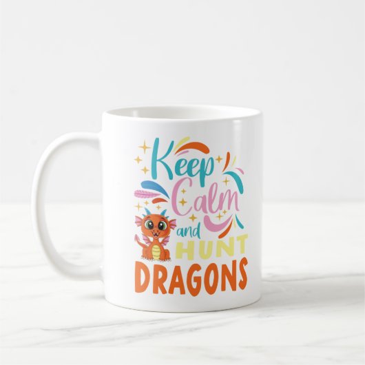 Behalt der Ruhe und Jagd auf Drachen Kaffeetasse (Links)