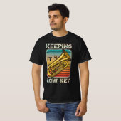 Behalt der Tuba Player Bass Cle mit Low-Key-Instru T-Shirt (Vorne ganz)